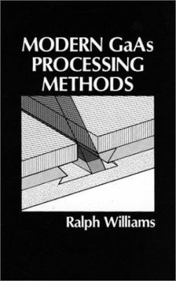 Modern GAAS Processing Methods 0890063435 Book Cover