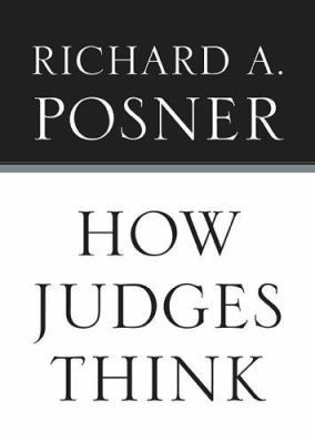 How Judges Think 0674028201 Book Cover