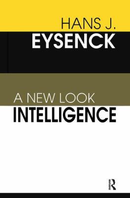 Intelligence: A New Look 156000360X Book Cover