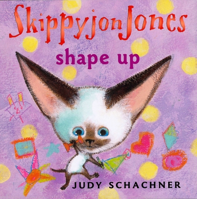 Skippyjon Jones Shape Up B001VETZGO Book Cover