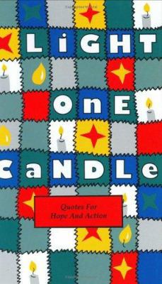 Light One Candle: Quotes for Hope and Action (G... 088088357X Book Cover