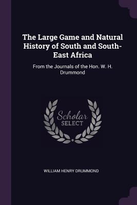 The Large Game and Natural History of South and... 137785258X Book Cover