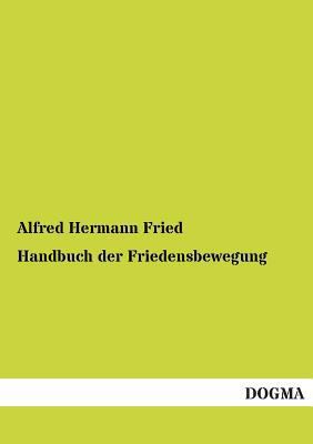 Handbuch Der Friedensbewegung [German] 3954543842 Book Cover