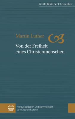 Von Der Freiheit Eines Christenmenschen [German] 3374042597 Book Cover