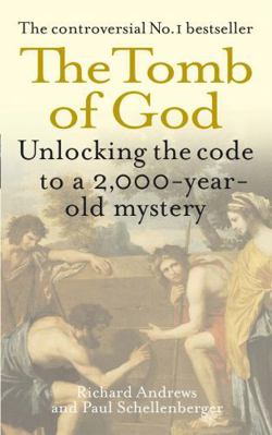 The Tomb of God: Unlocking the Code to a 2000-Y... B00RP5CABK Book Cover