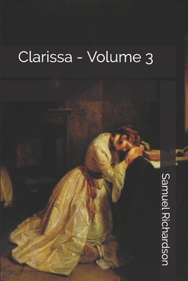 Clarissa - Volume 3 1690818409 Book Cover