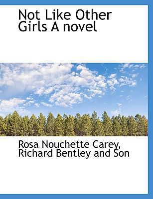 Not Like Other Girls a Novel 1140602667 Book Cover