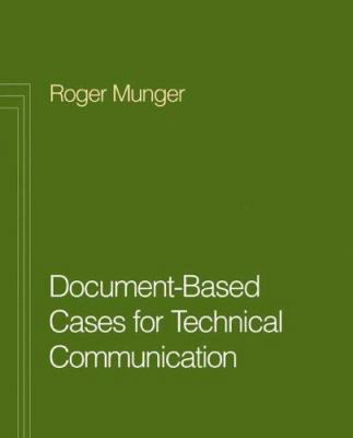 Document Based Cases for Technical Communication 0312438516 Book Cover