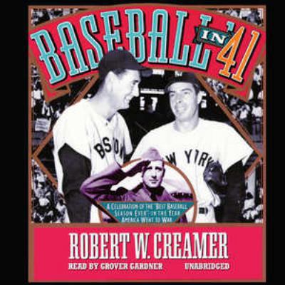 Baseball in '41: A Celebration of the Best Base... 1470888297 Book Cover