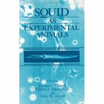 Squid as Experimental Animals 0306435136 Book Cover