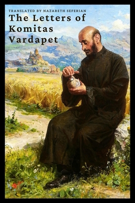 The Letters of Komitas Vardapet 1771613580 Book Cover