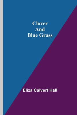 Clover and Blue Grass 9355345887 Book Cover