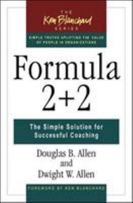 Formula 2+2: The Simple Solution for Successful... 1576753107 Book Cover