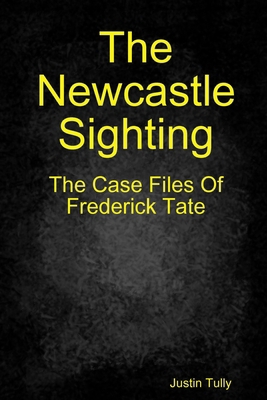 The Newcastle Sighting 1409275876 Book Cover
