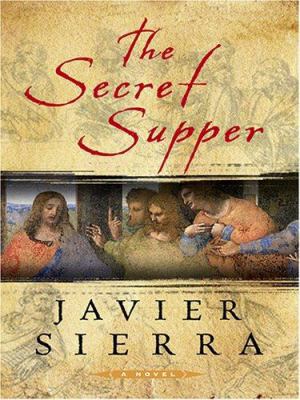 The Secret Supper [Large Print] 0786284676 Book Cover