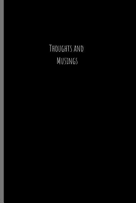 Thoughts and Musings: Novelty Goth Notebook. Jo... 109237969X Book Cover