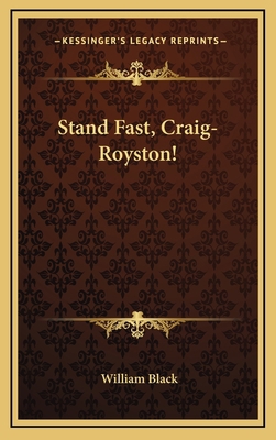 Stand Fast, Craig-Royston! 1163866598 Book Cover