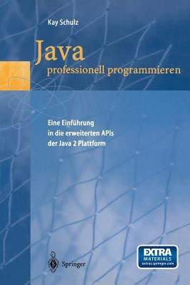 Java Professionell Programmieren: Eine Einführu... [German] 354065710X Book Cover