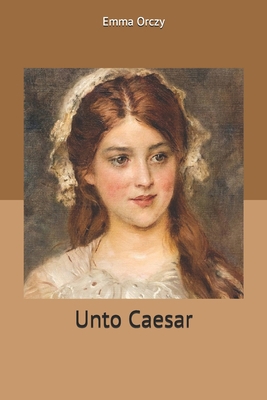 Unto Caesar 1704734444 Book Cover