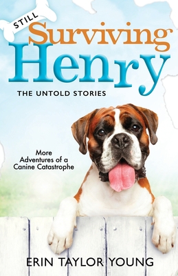 Still Surviving Henry: The Untold Stories 1542550025 Book Cover