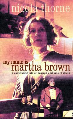 My Name Is Martha Brown 0006513654 Book Cover