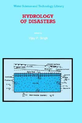 Hydrology of Disasters 0792340922 Book Cover