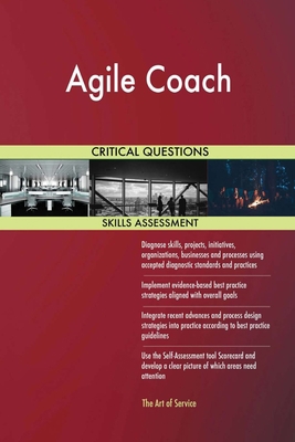 Agile Coach Critical Questions Skills Assessment B0BCZTJB1Y Book Cover