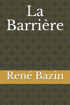 La Barri?re [French] 167110305X Book Cover