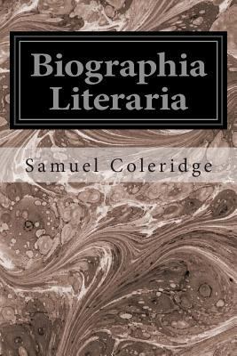 Biographia Literaria 1496140281 Book Cover