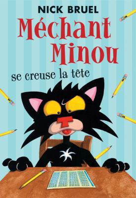 Méchant Minou Se Creuse La Tête [French] 1443160253 Book Cover