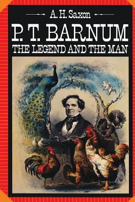 P. T. Barnum: The Legend and the Man 0231056877 Book Cover