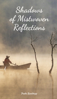 Shadows of Mistwoven Reflections B0DR65813M Book Cover