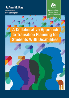 A Collaborative Approach to Transition Planning... 1630914983 Book Cover
