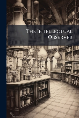 The Intellectual Observer 1277094373 Book Cover