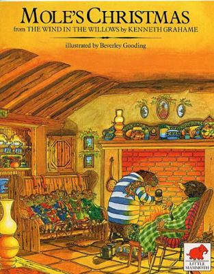 Mole's Christmas, Or, Home Sweet Home: From the... 0135997380 Book Cover