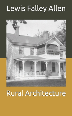 Rural Architecture B085RNLL91 Book Cover