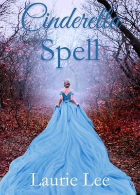 Cinderella Spell 1952661382 Book Cover