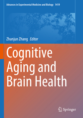 Cognitive Aging and Brain Health 9819916291 Book Cover