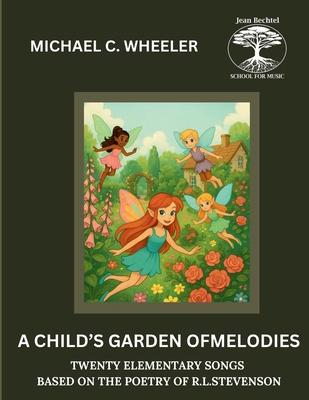 A Child's Garden of Melodies: Twenty Elementary... 9209116925 Book Cover