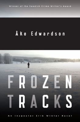 Frozen Tracks: An Inspector Erik Winter Novel 0670063231 Book Cover