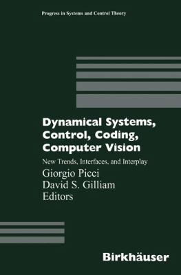 Dynamical Systems, Control, Coding, Computer Vi... 3034898487 Book Cover
