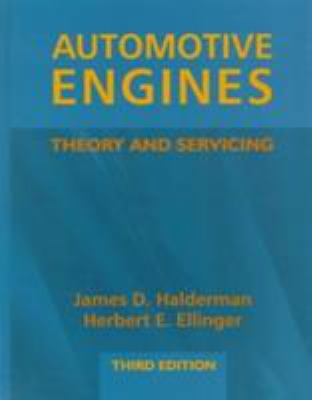 Automotive Engines: Theory and Servicing 0135056861 Book Cover