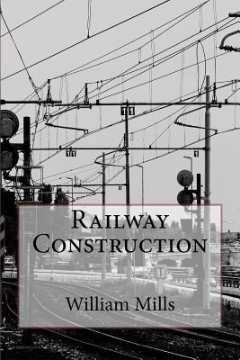 Railway Construction 1523213582 Book Cover