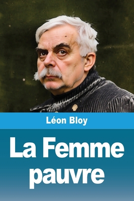 La Femme pauvre [French] 369082219X Book Cover