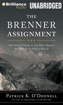 The Brenner Assignment: The Untold Story of the... 1469280787 Book Cover