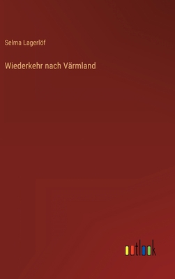 Wiederkehr nach Värmland [German] 3368497715 Book Cover