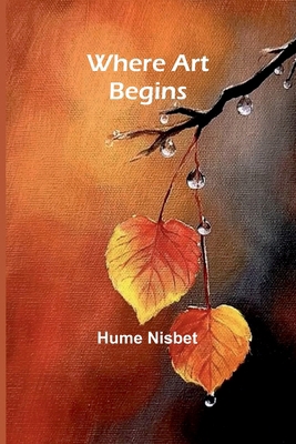 Where Art Begins 9367248199 Book Cover