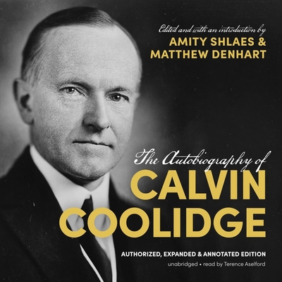 The Autobiography of Calvin Coolidge: Authorize... 1665105747 Book Cover
