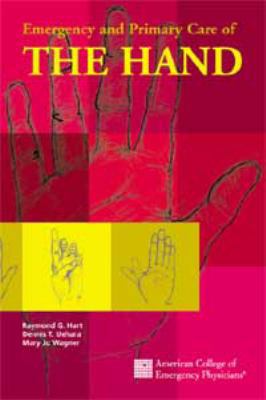 Emergency and Primary Care of the Hand (Emergen... 0983428824 Book Cover