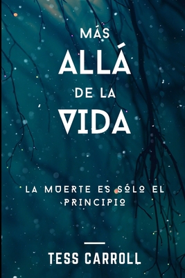 Más allá de la vida [Spanish] B08VCYHMR2 Book Cover